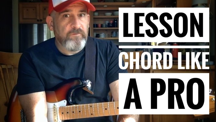 GUITAR LESSON - CHORD LIKE A PRO